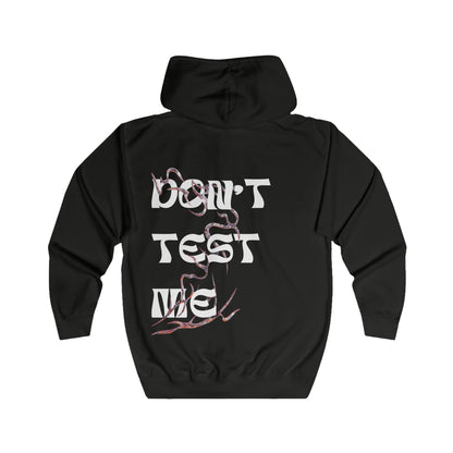 ALTER — ''Don't Test Me'' Zip Hoodie