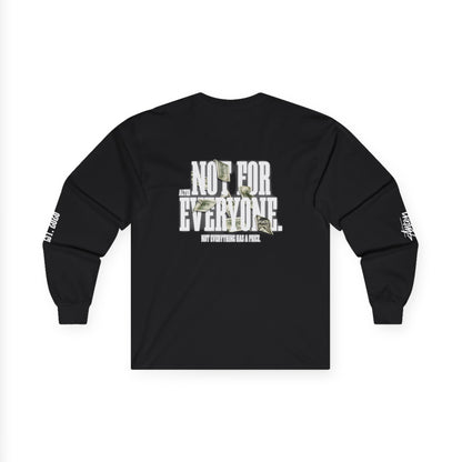 ALTER — "Not For Everyone" Long Sleeve Tee